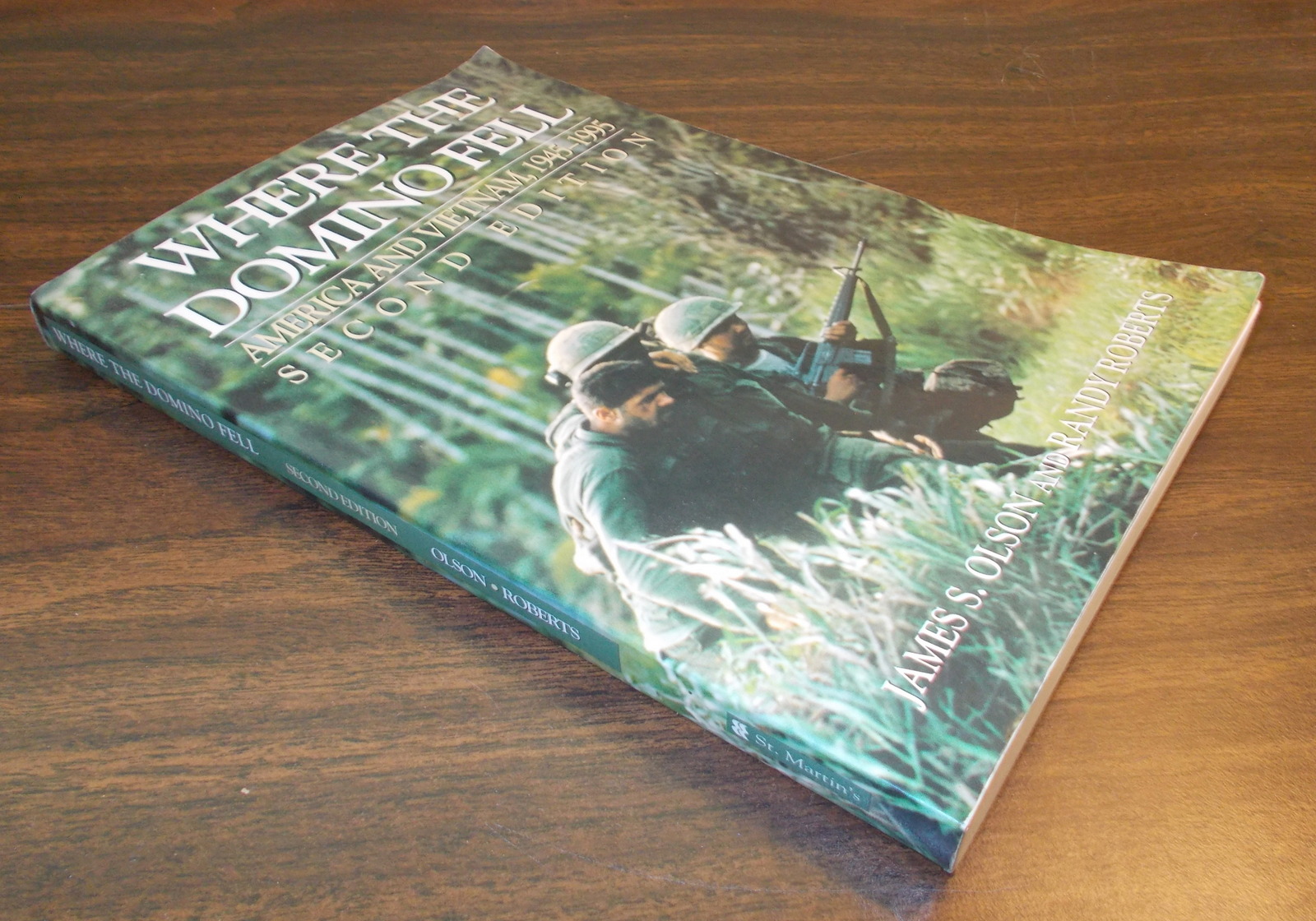 Where The Domino Fell America And Vietnam 1945-1995 by Olson & Roberts 1996