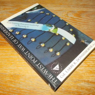 The West Point Way of Leadership by Larry R. Donnithorne 1993 Army Officer Training