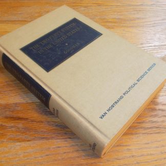 The Two-Party System In The United States by William Goodman Hardcover 1965