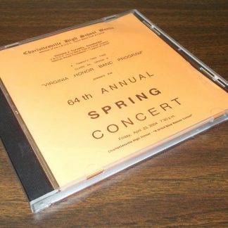 Charlottesville High School Bands 64th Annual Spring Concert Music Audio CD 2004