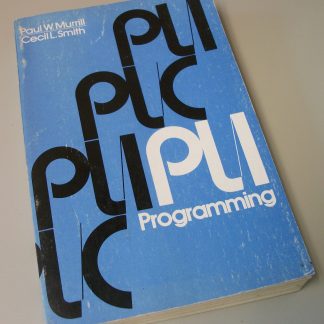 PL/I PLI PL1 Programming by Paul Murrill Cecil Smith Softcover Book 1973 401 Pages