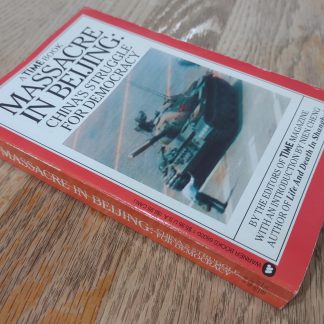 Massacre in Beijing by Editors of Time Tiananmen Square 1989 Paperback 280 pgs