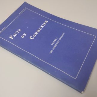 Facts on Communism Volume I Communist Idealogy 86th Congress Paul Findley 1960