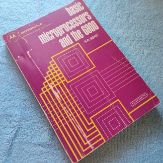 Motorola Basic Microprocessors 6800 Ron Bishop Softcover 1987 262 Pages Hayden
