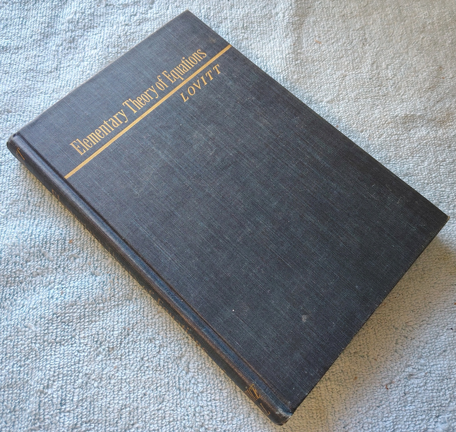 Elementary Theory of Equations Lovitt Hardcover Book 8th 1953 Marilyn Curtis